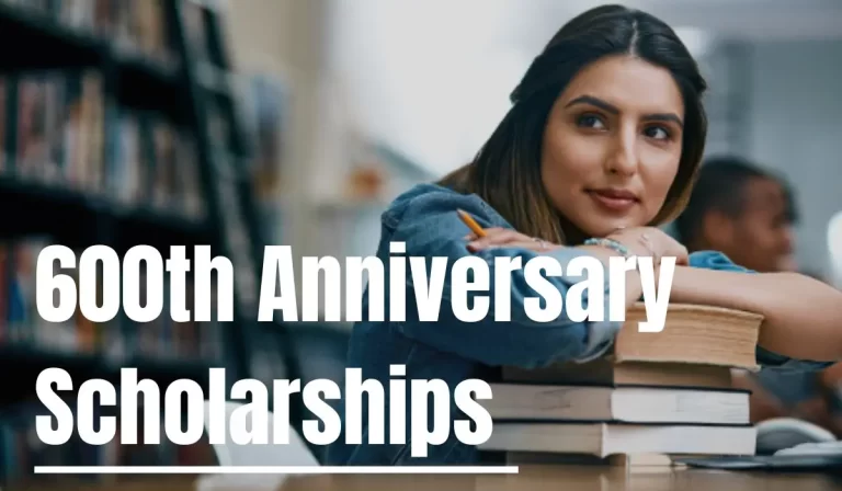 600th Anniversary Scholarships at University of St Andrews in UK