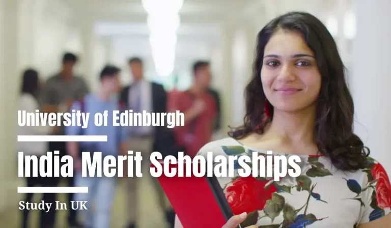 University of Edinburgh India Merit Scholarships in UK