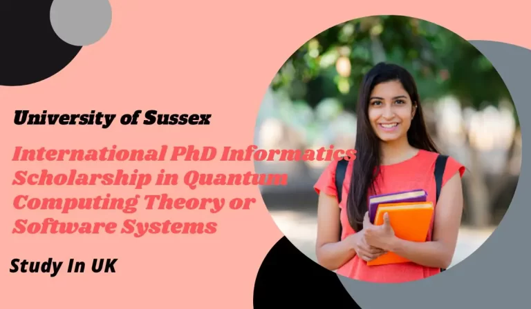 International PhD Informatics Scholarship in Quantum Computing Theory or Software Systems, UK