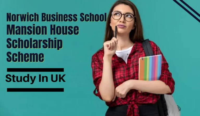 Norwich Business School Mansion House Scholarship Scheme in UK