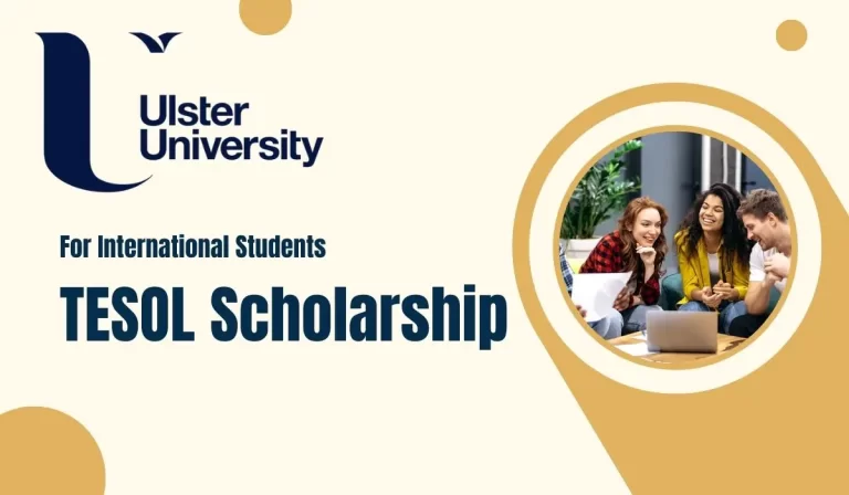 Ulster University TESOL Scholarship for International Students in UK