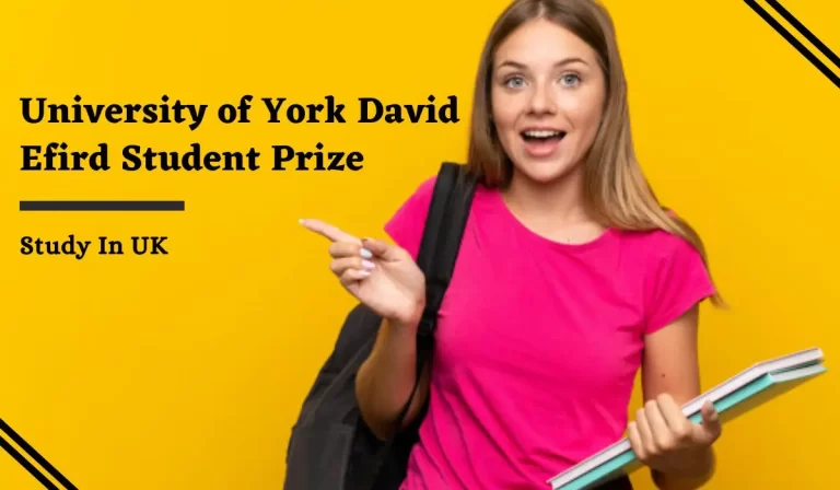 University of York David Efird Student Prize in UK
